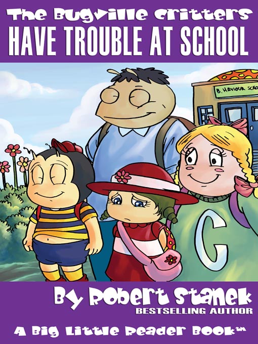 Title details for Have Trouble at School by Robert Stanek - Available